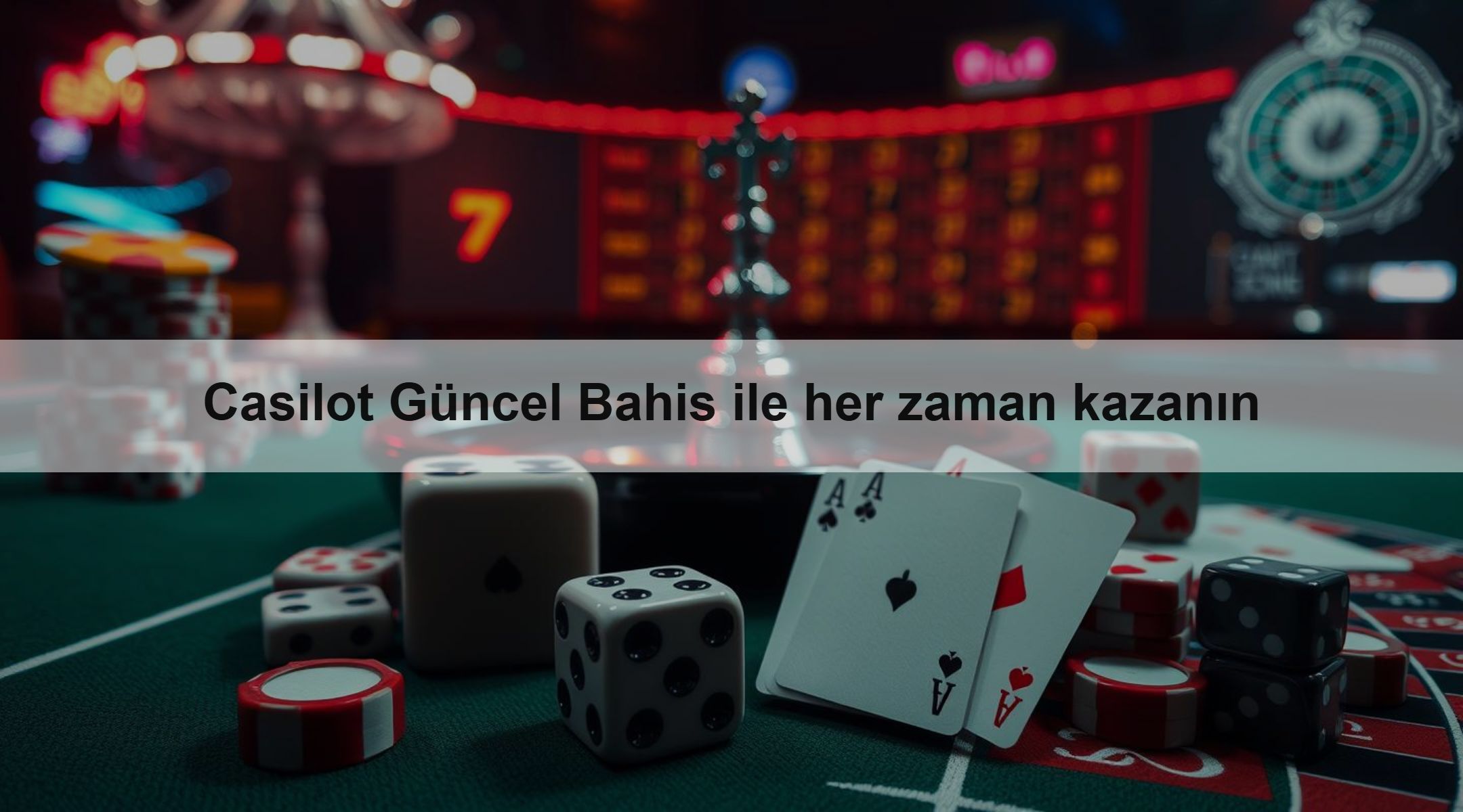 Casilot Güncel Bahis ile her zaman kazanın