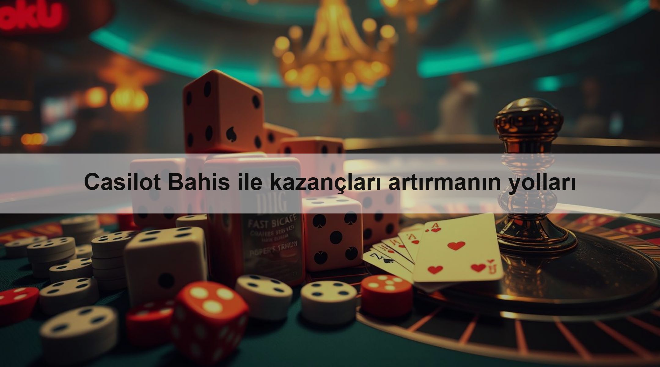 Casilot Bahis ile kazançları artırmanın yolları
